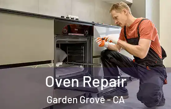  Oven Repair Garden Grove - CA
