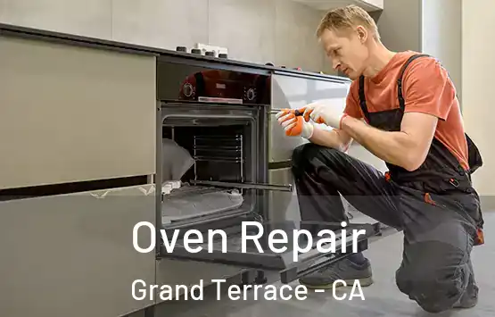  Oven Repair Grand Terrace - CA