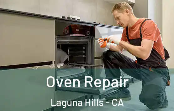  Oven Repair Laguna Hills - CA
