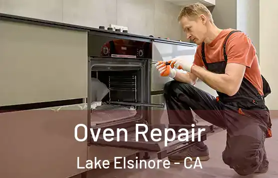 Oven Repair Lake Elsinore - CA