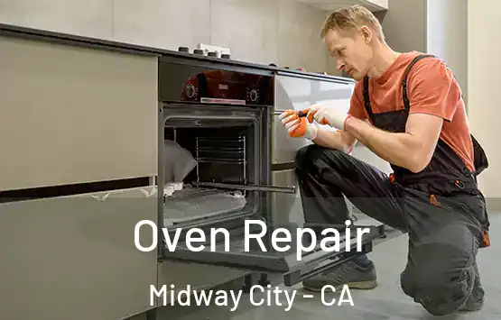  Oven Repair Midway City - CA