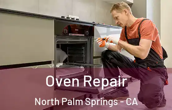  Oven Repair North Palm Springs - CA