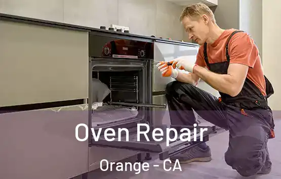  Oven Repair Orange - CA