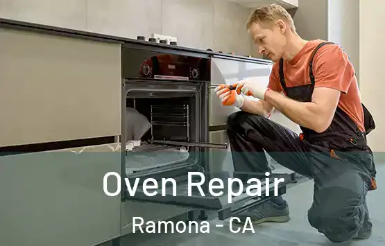  Oven Repair Ramona - CA