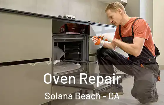  Oven Repair Solana Beach - CA