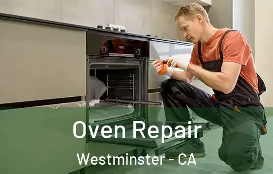  Oven Repair Westminster - CA
