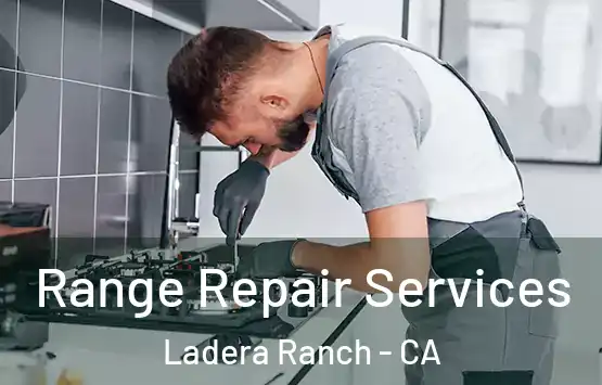  Range Repair Services Ladera Ranch - CA