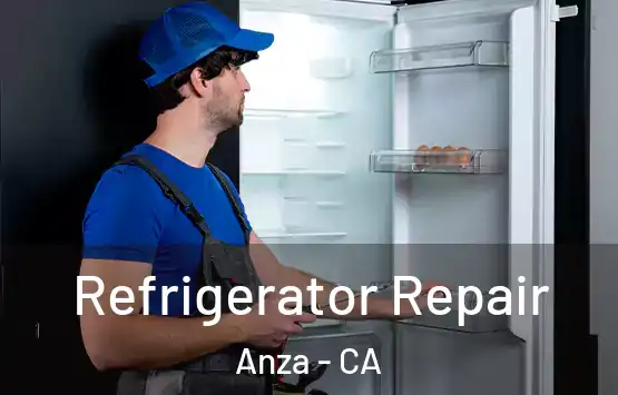  Refrigerator Repair Anza - CA