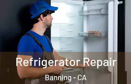  Refrigerator Repair Banning - CA