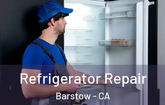  Refrigerator Repair Barstow - CA