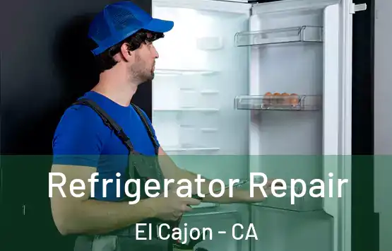  Refrigerator Repair El Cajon - CA