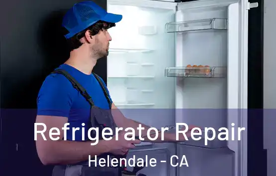  Refrigerator Repair Helendale - CA