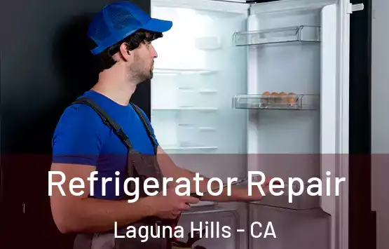  Refrigerator Repair Laguna Hills - CA