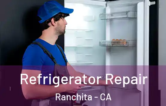  Refrigerator Repair Ranchita - CA