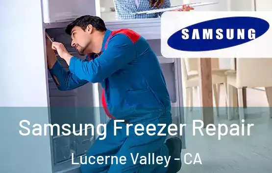  Samsung Freezer Repair Lucerne Valley - CA