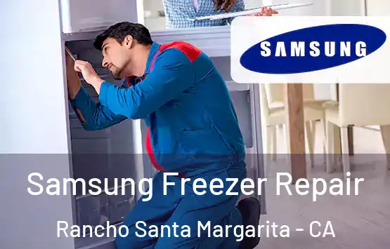  Samsung Freezer Repair Rancho Santa Margarita - CA