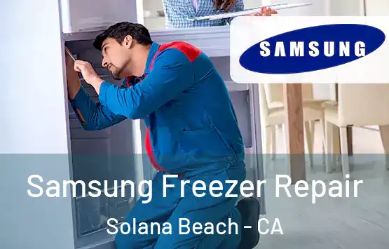  Samsung Freezer Repair Solana Beach - CA