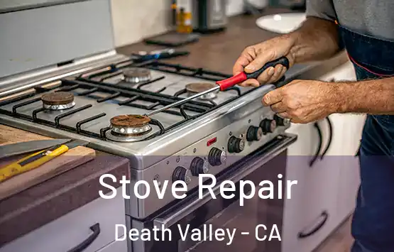  Stove Repair Death Valley - CA