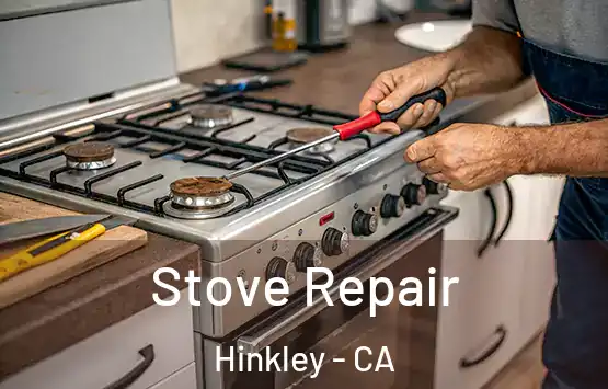  Stove Repair Hinkley - CA