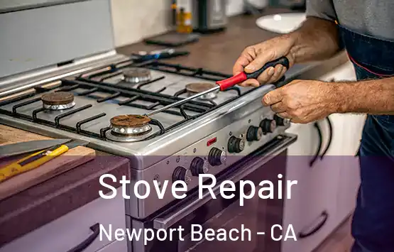  Stove Repair Newport Beach - CA