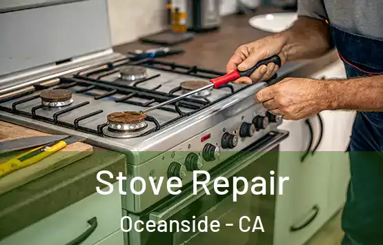  Stove Repair Oceanside - CA