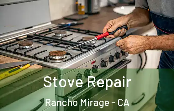  Stove Repair Rancho Mirage - CA