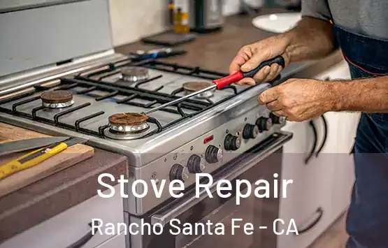  Stove Repair Rancho Santa Fe - CA