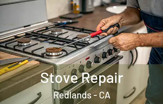  Stove Repair Redlands - CA
