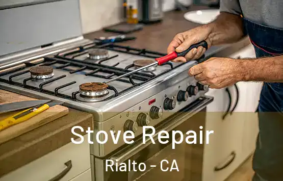  Stove Repair Rialto - CA