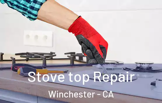  Stove top Repair Winchester - CA