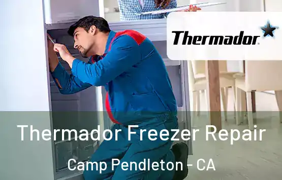  Thermador Freezer Repair Camp Pendleton - CA