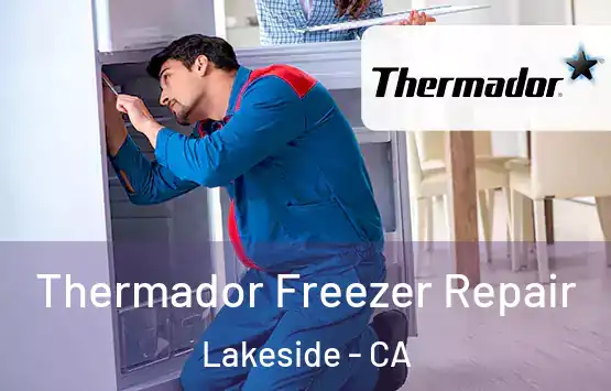  Thermador Freezer Repair Lakeside - CA