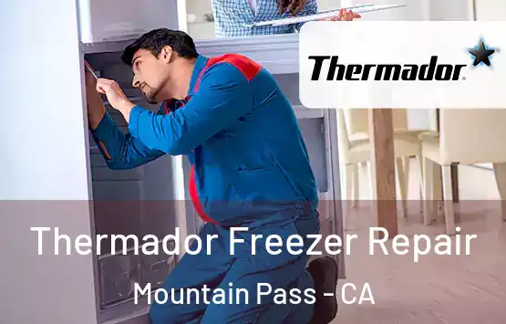  Thermador Freezer Repair Mountain Pass - CA