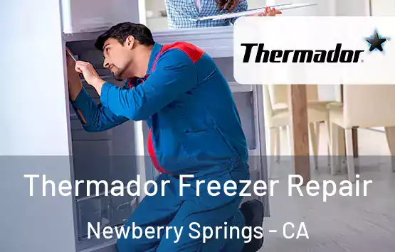  Thermador Freezer Repair Newberry Springs - CA