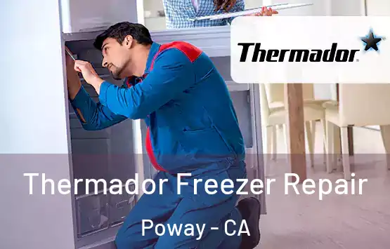  Thermador Freezer Repair Poway - CA