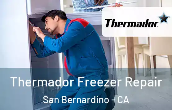  Thermador Freezer Repair San Bernardino - CA