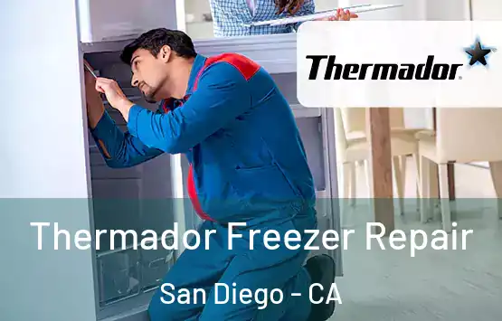  Thermador Freezer Repair San Diego - CA