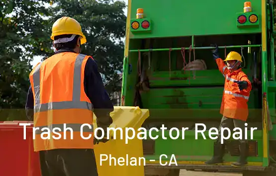  Trash Compactor Repair Phelan - CA
