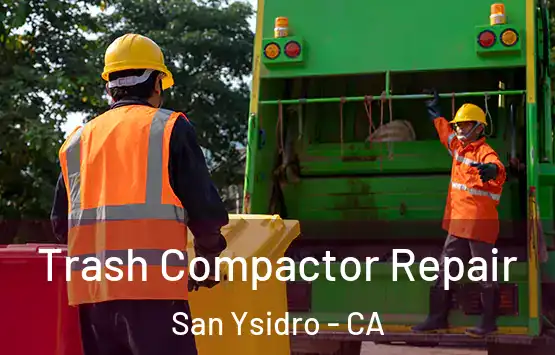  Trash Compactor Repair San Ysidro - CA