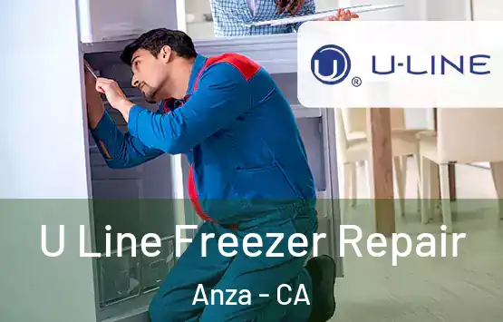  U Line Freezer Repair Anza - CA