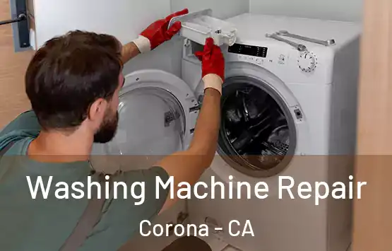  Washing Machine Repair Corona - CA