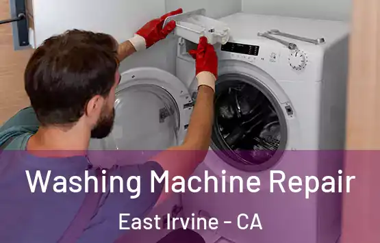  Washing Machine Repair East Irvine - CA