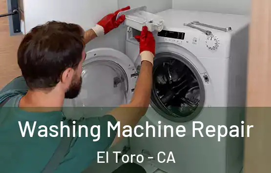  Washing Machine Repair El Toro - CA