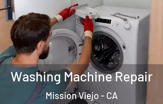  Washing Machine Repair Mission Viejo - CA
