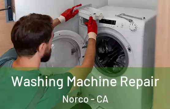  Washing Machine Repair Norco - CA