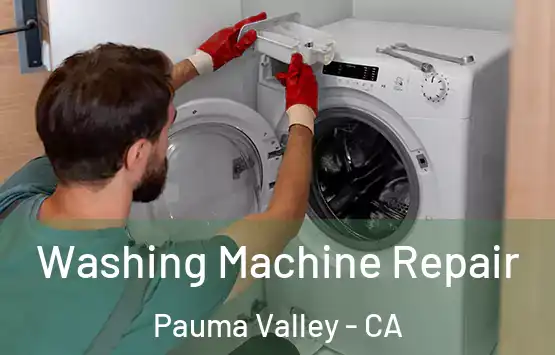 Washing Machine Repair Pauma Valley - CA