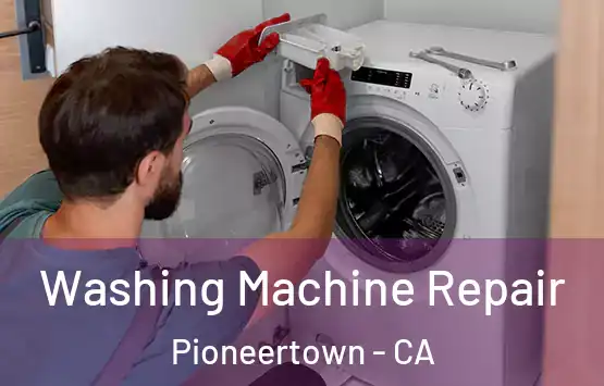  Washing Machine Repair Pioneertown - CA