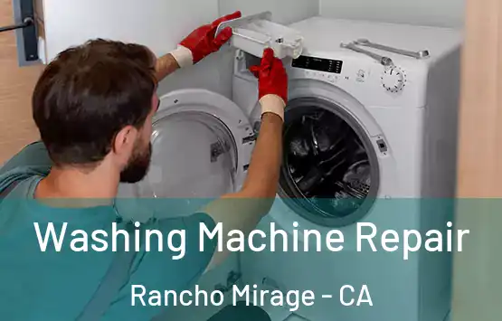  Washing Machine Repair Rancho Mirage - CA
