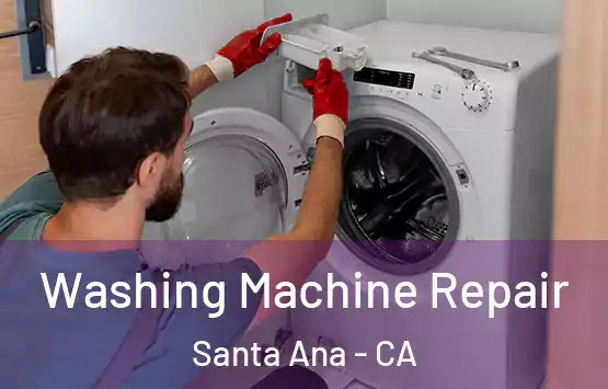  Washing Machine Repair Santa Ana - CA
