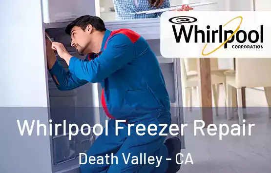  Whirlpool Freezer Repair Death Valley - CA